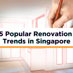 5 Popular Renovation Trends in Singapore