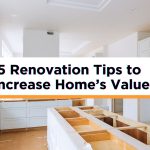 5 Budget-Friendly Renovation Tips to Increase Your Home’s Value in 2024